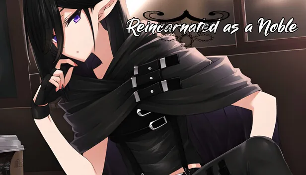 Reincarnated as a Noble - RPG