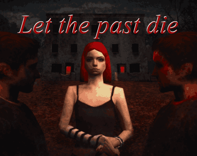 Let The Past Die